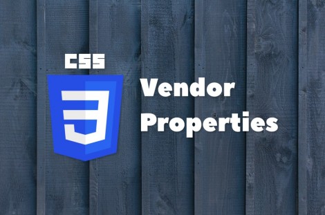 CSS Vendor Properties